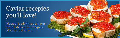 Caviar Receipes